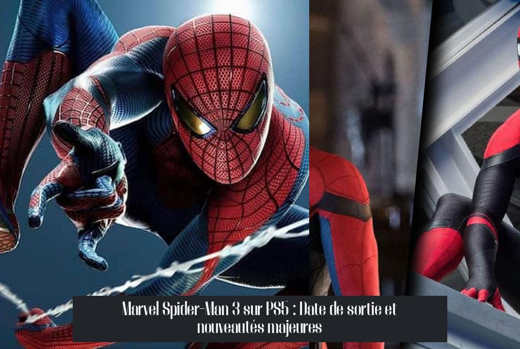 marvel_spider_man_3_game_ps5_release_date Marvel Spider-Man 3 sur PS5 : Date de sortie et nouveautés majeures