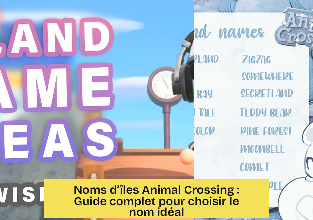 noms_d_iles_animal_crossing Noms d’îles Animal Crossing : Guide complet pour choisir le nom idéal