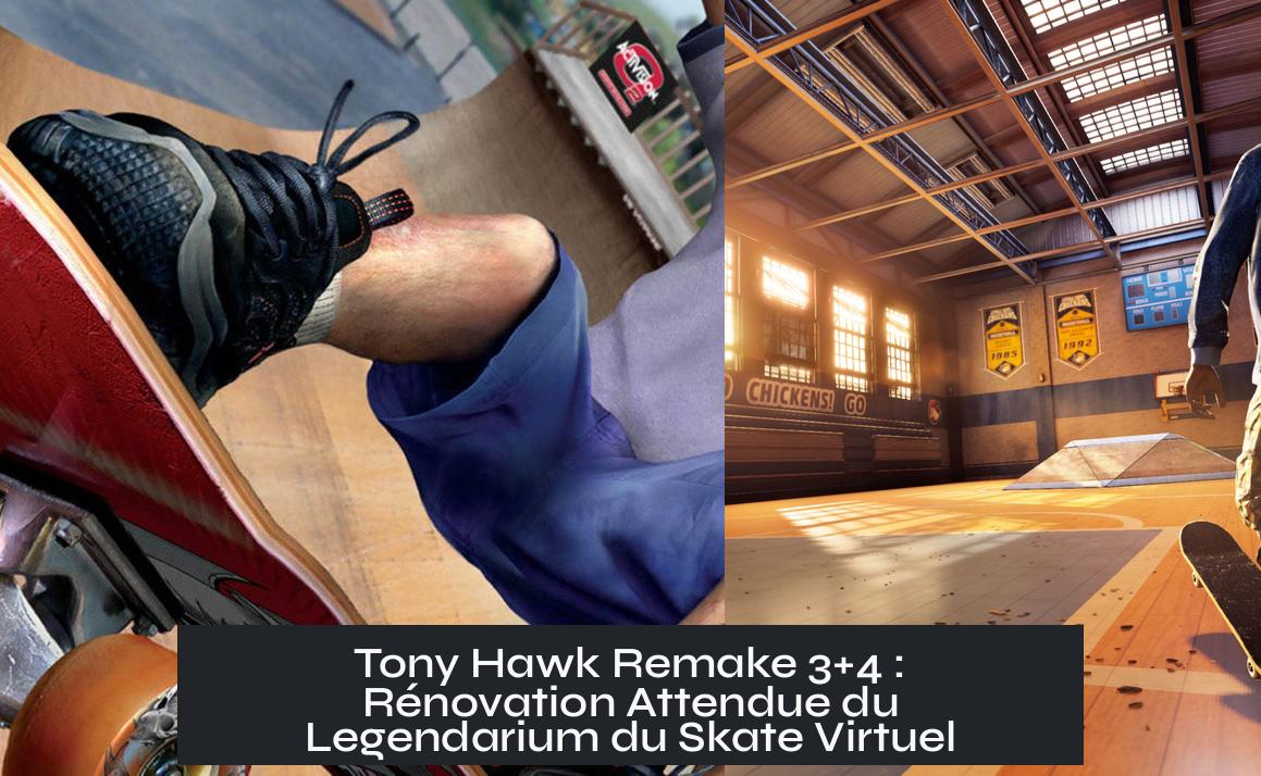 tony_hawk_remake Tony Hawk Remake 3+4 : Rénovation Attendue du Legendarium du Skate Virtuel